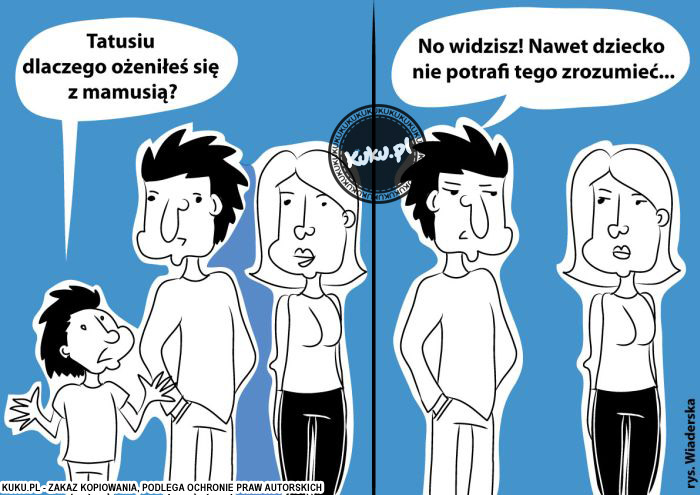 Komiks, dowcip, Żart o Tatusiu dlaczego ...